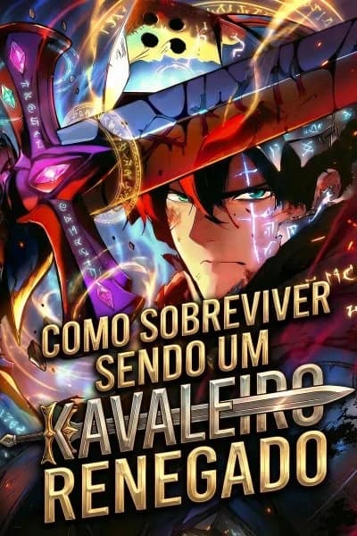 Capa de Como Sobreviver Sendo Um Cavaleiro Renegado